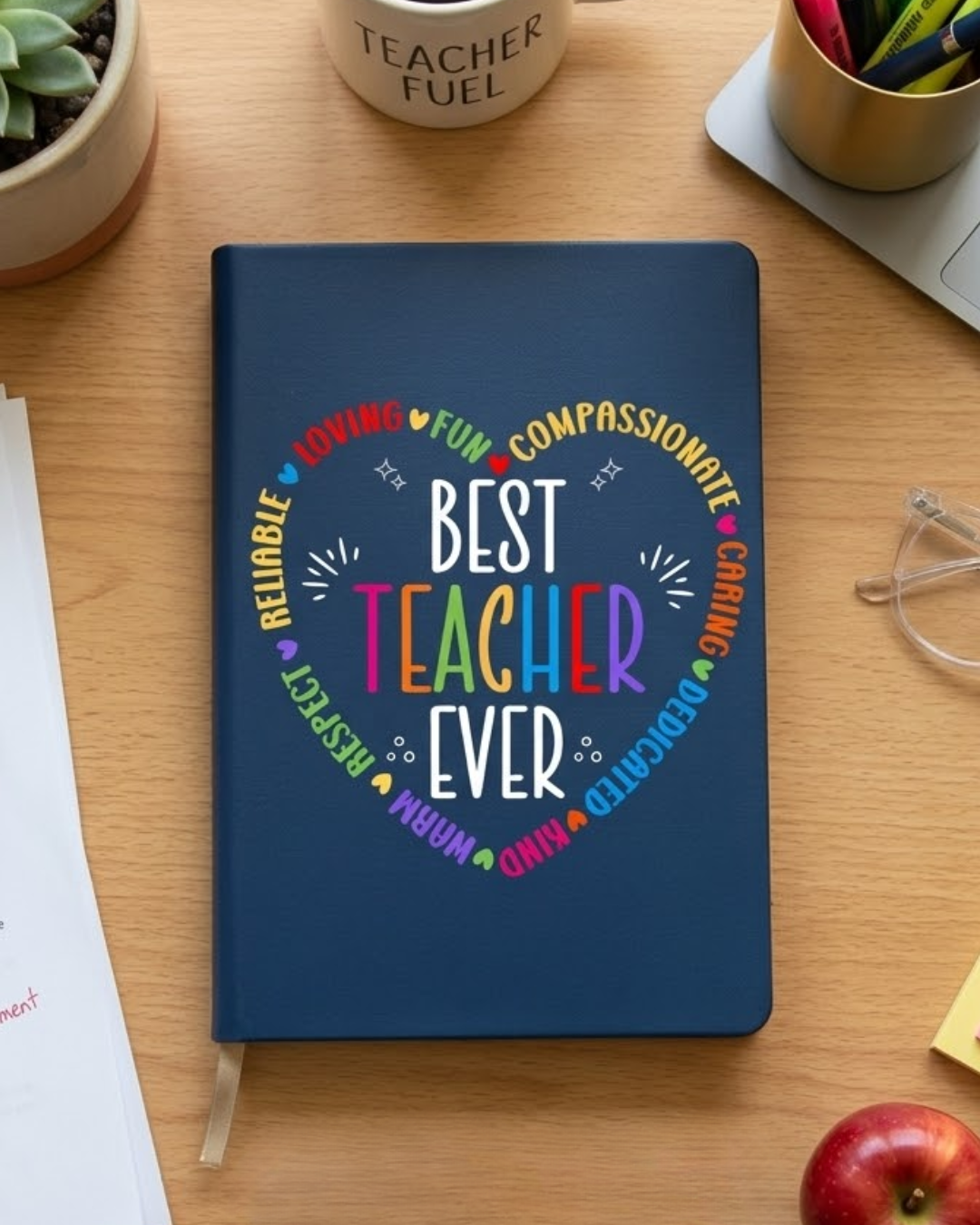 Best Teacher Ever Notebook – Teacher Appreciation Gift Journal for Educators