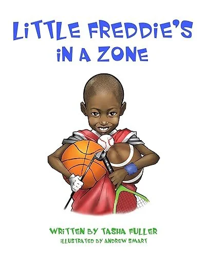 Little Freddie's In A Zone by Tasha Fuller