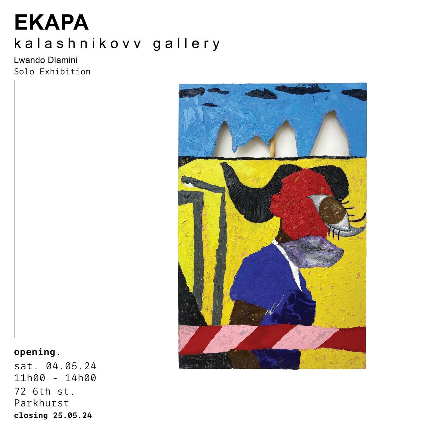 Opening this Saturday is Lwando Dlamini's solo exhibition, &quot;Ekapa&quot;, at Kalashnikovv Gallery.

Join us this Saturday, from 11:00 to 14:00, at 72 6th Street, Parkhurst.

Saturday's opening will also feature a curated DJ lineup by @fag.winter,