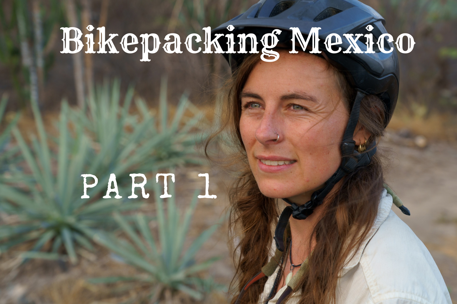 Bicycle Touring in Mexico: Chiapas and Oaxaca