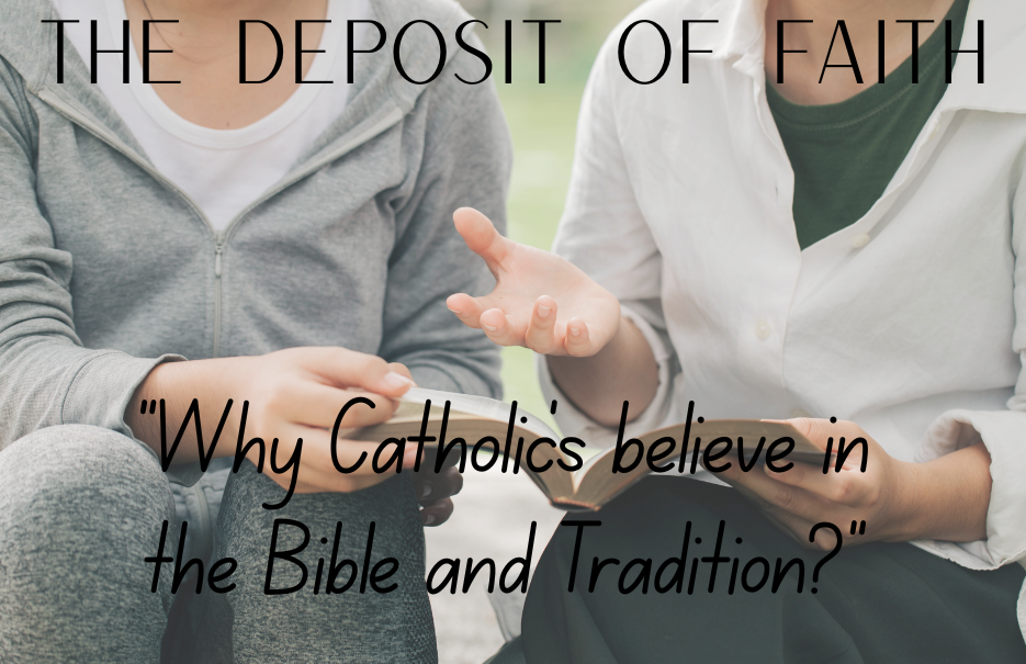 St. Mary's Theology Class "Why Catholics believe in the Bible and Tradition?"