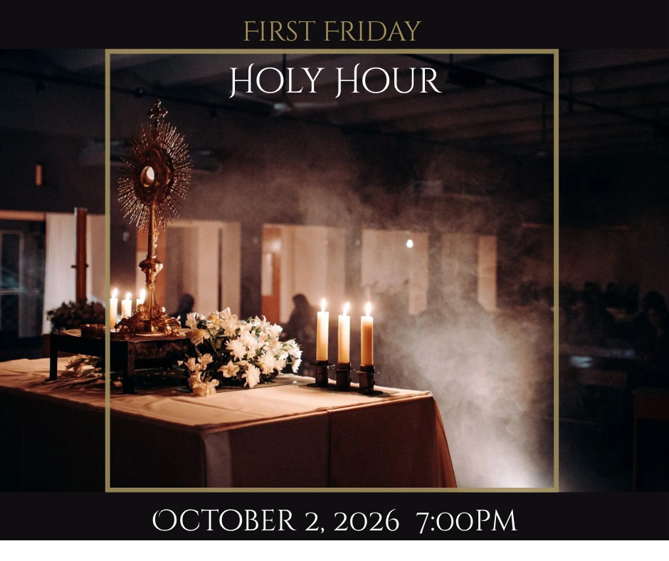 First Friday Holy Hour