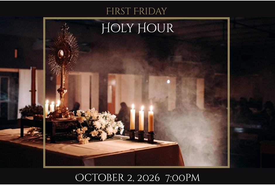First Friday Holy Hour
