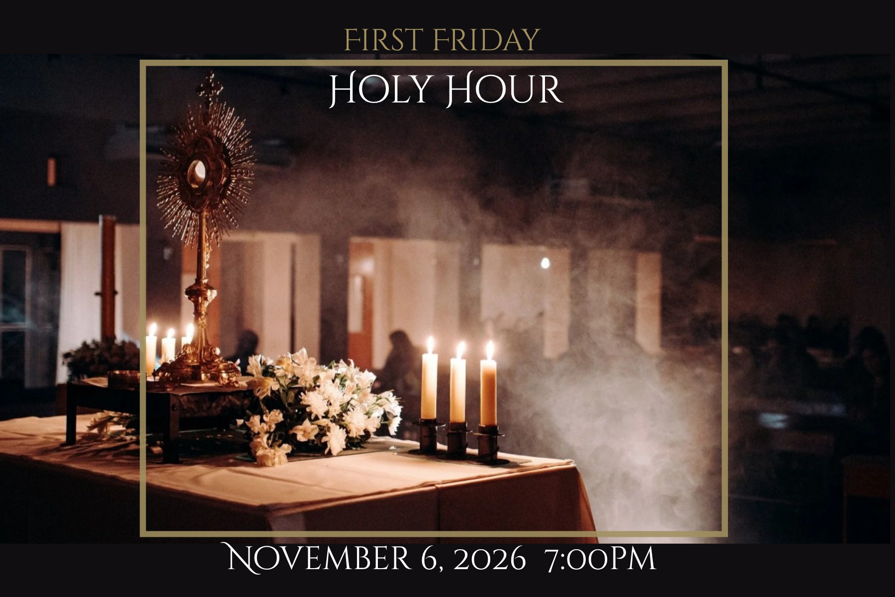 First Friday Holy Hour