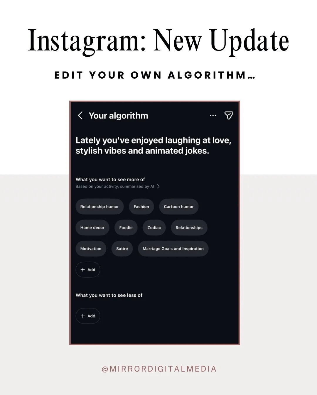 Instagram has introduced a new feature that lets you edit your own algorithm 👀

Instead of guessing why certain content keeps appearing in your feed, you can now see the topics Instagram thinks you&rsquo;re interested in and adjust them yourself.

Y