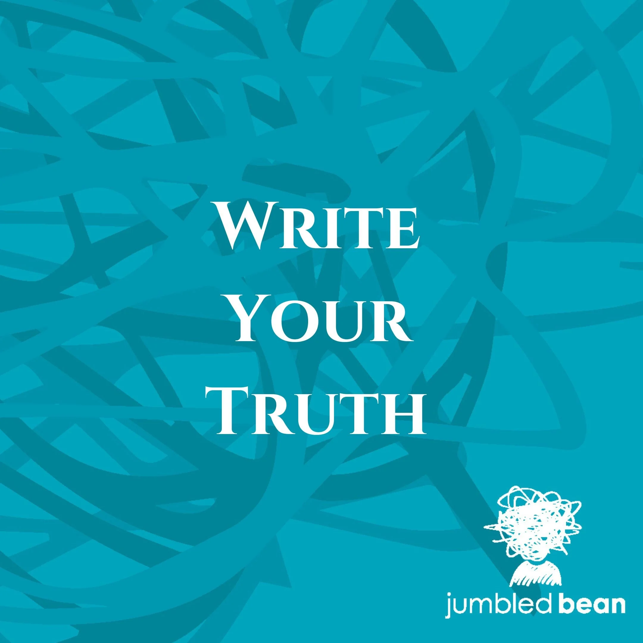 Write your truth