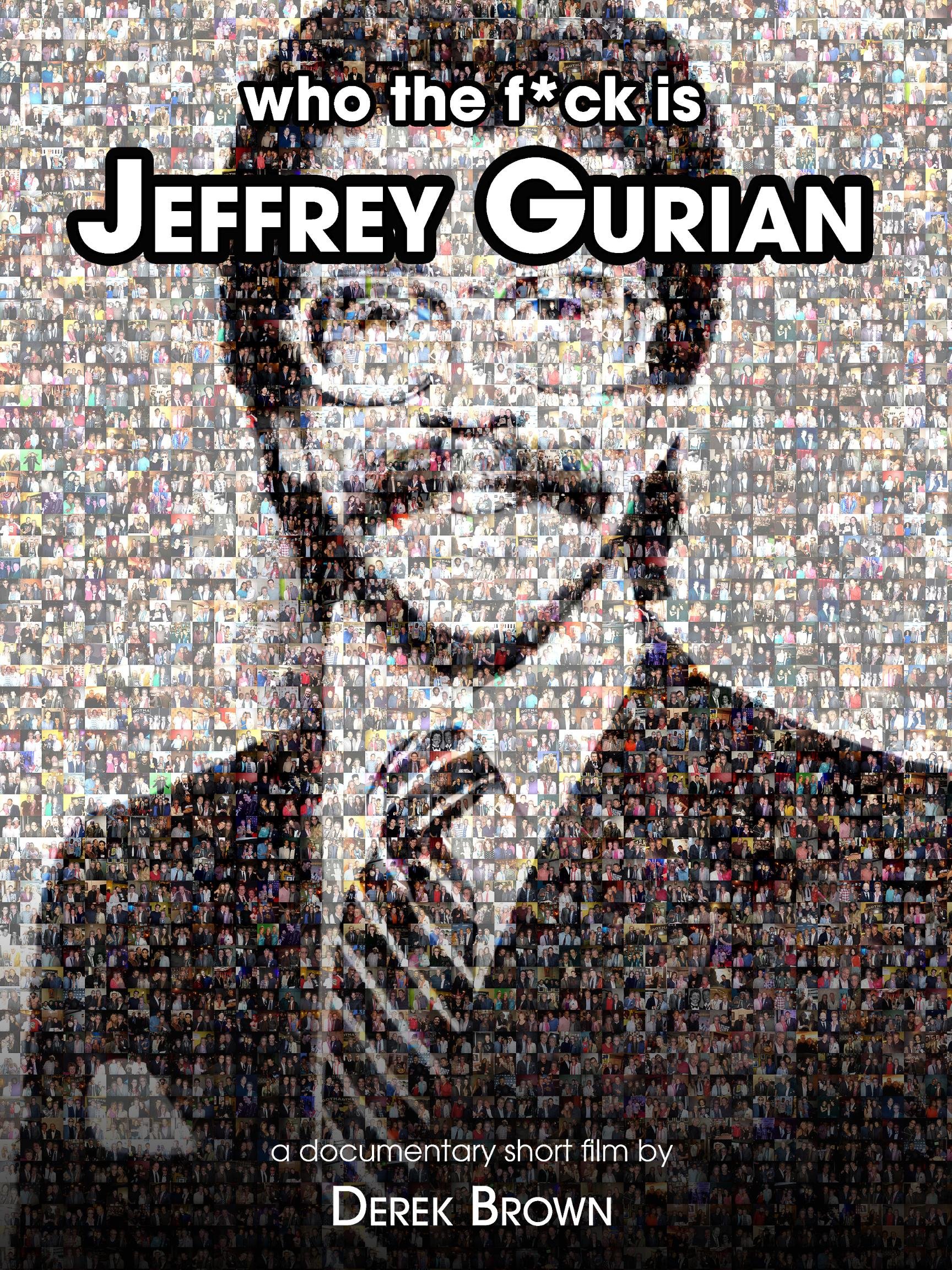 Who The F*ck Is Jeffrey Gurian (2020)