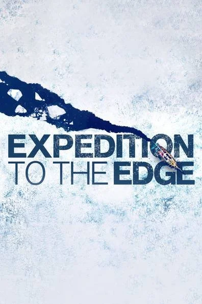 Expedition To The Edge (TBA) 