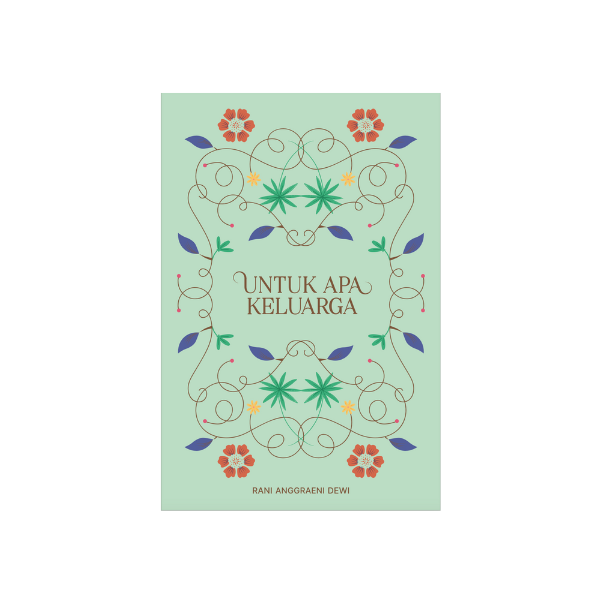 Untuk Apa Keluarga
