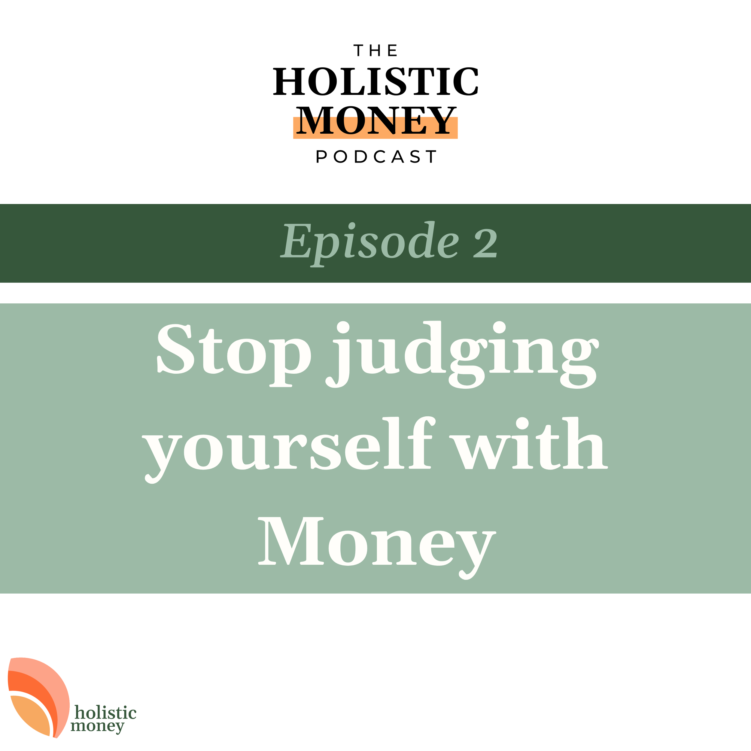Episode 2: Judgment and Shame around Money