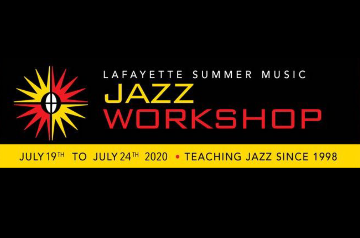 The 2020 Virtual Lafayette Summer Music Jazz Workshop