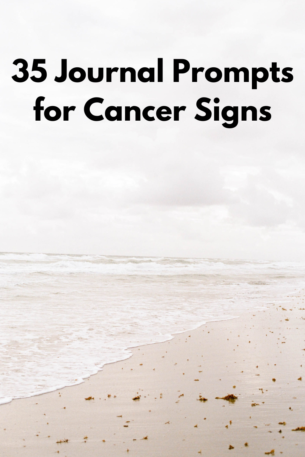 35 Journal Prompts for Cancer Signs