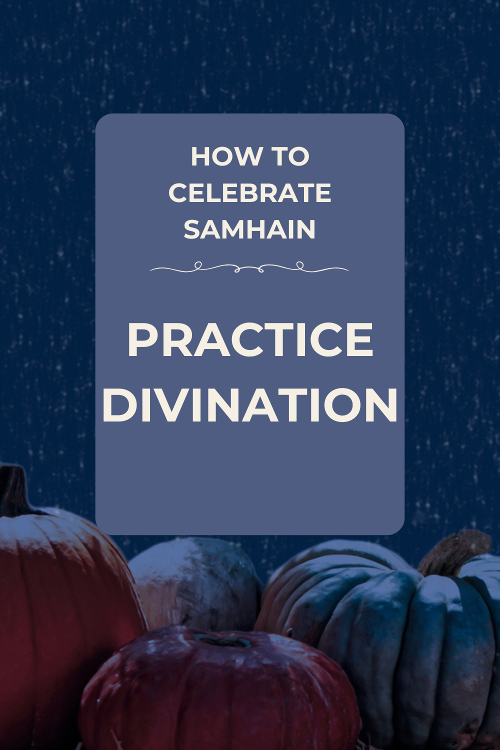 How to Celebrate Samhain