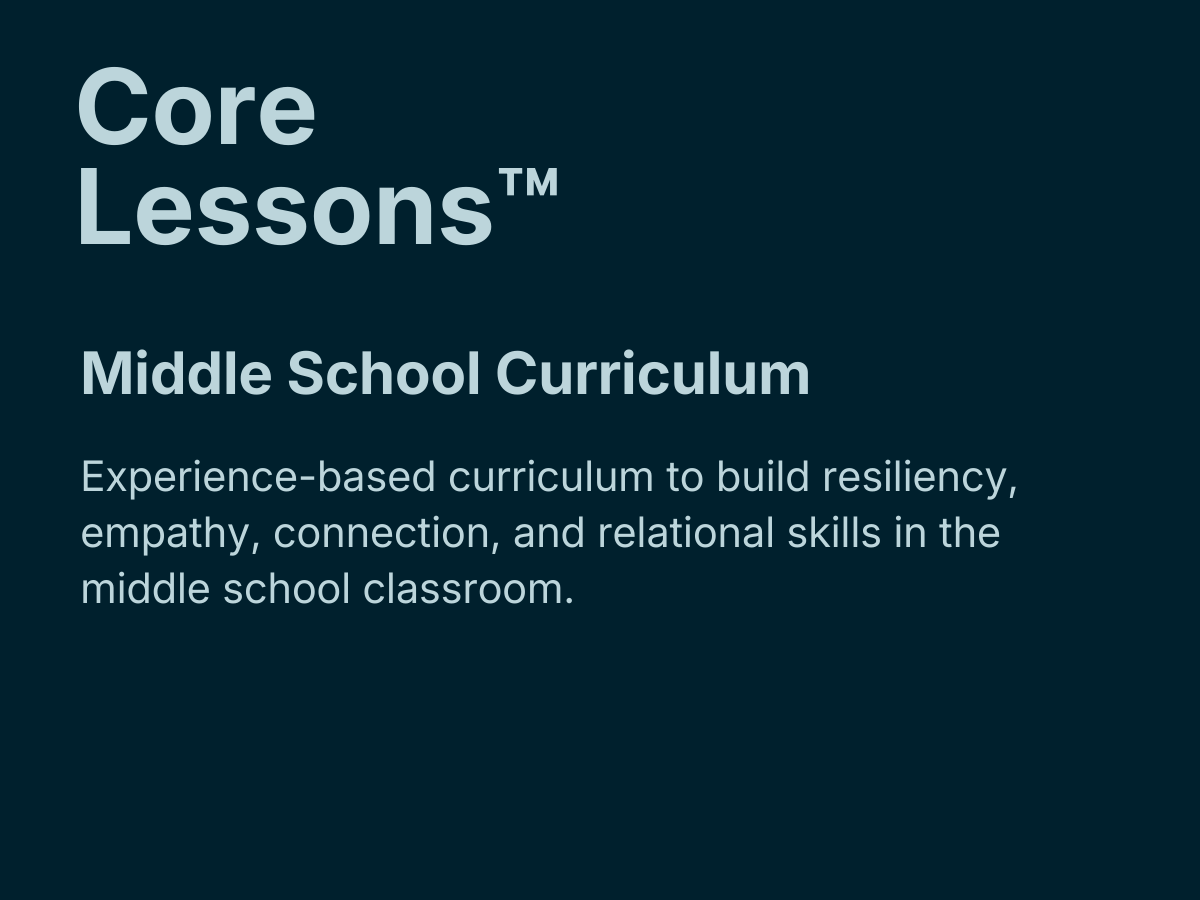 The Core Project | Developmental Strengths Curriculum for 6-12