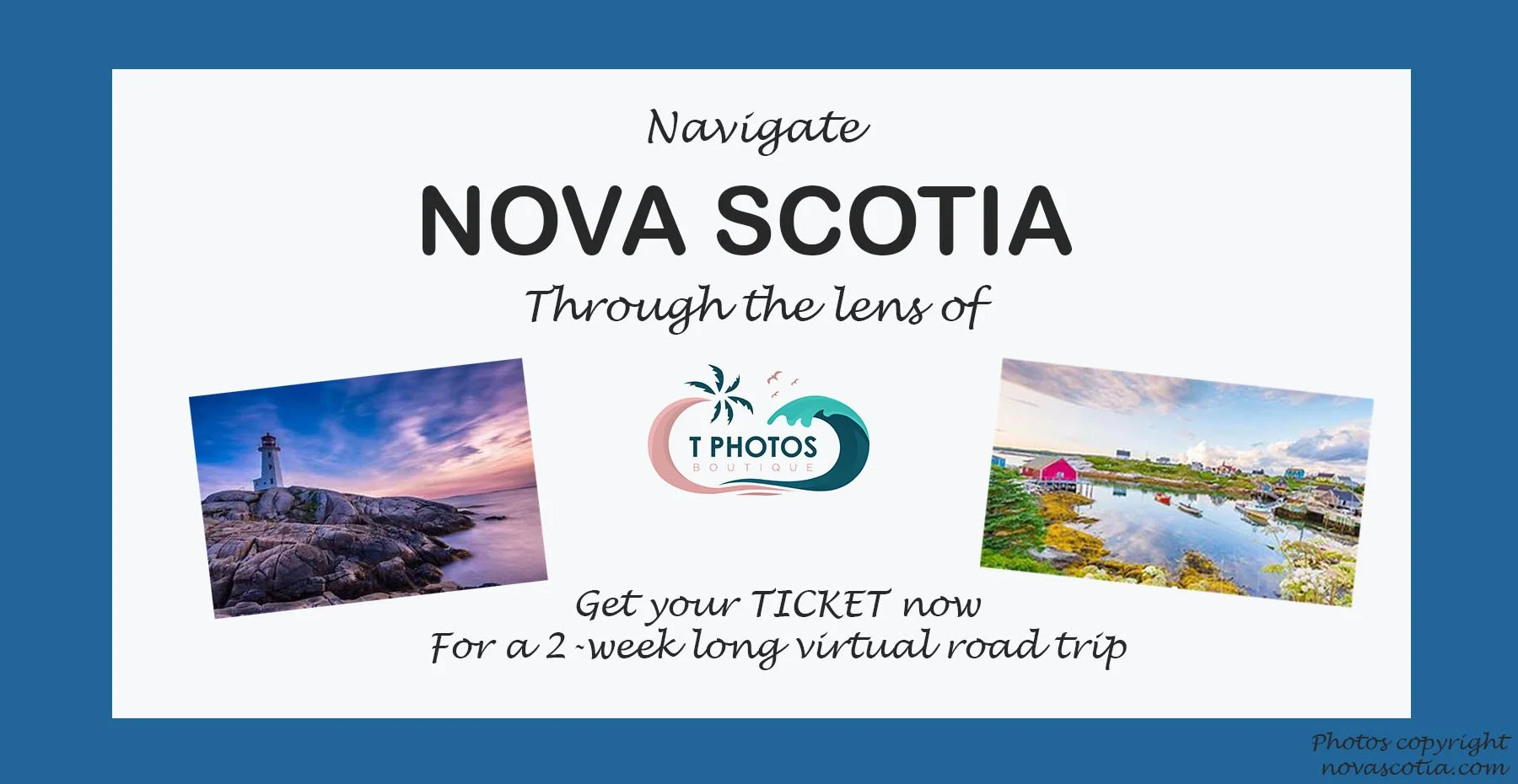Navigate Nova Scotia with T Photos