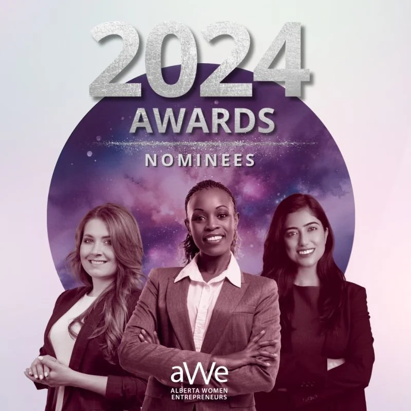 Alberta Women Entrepreneurs 2024 Award Nominees Announcement