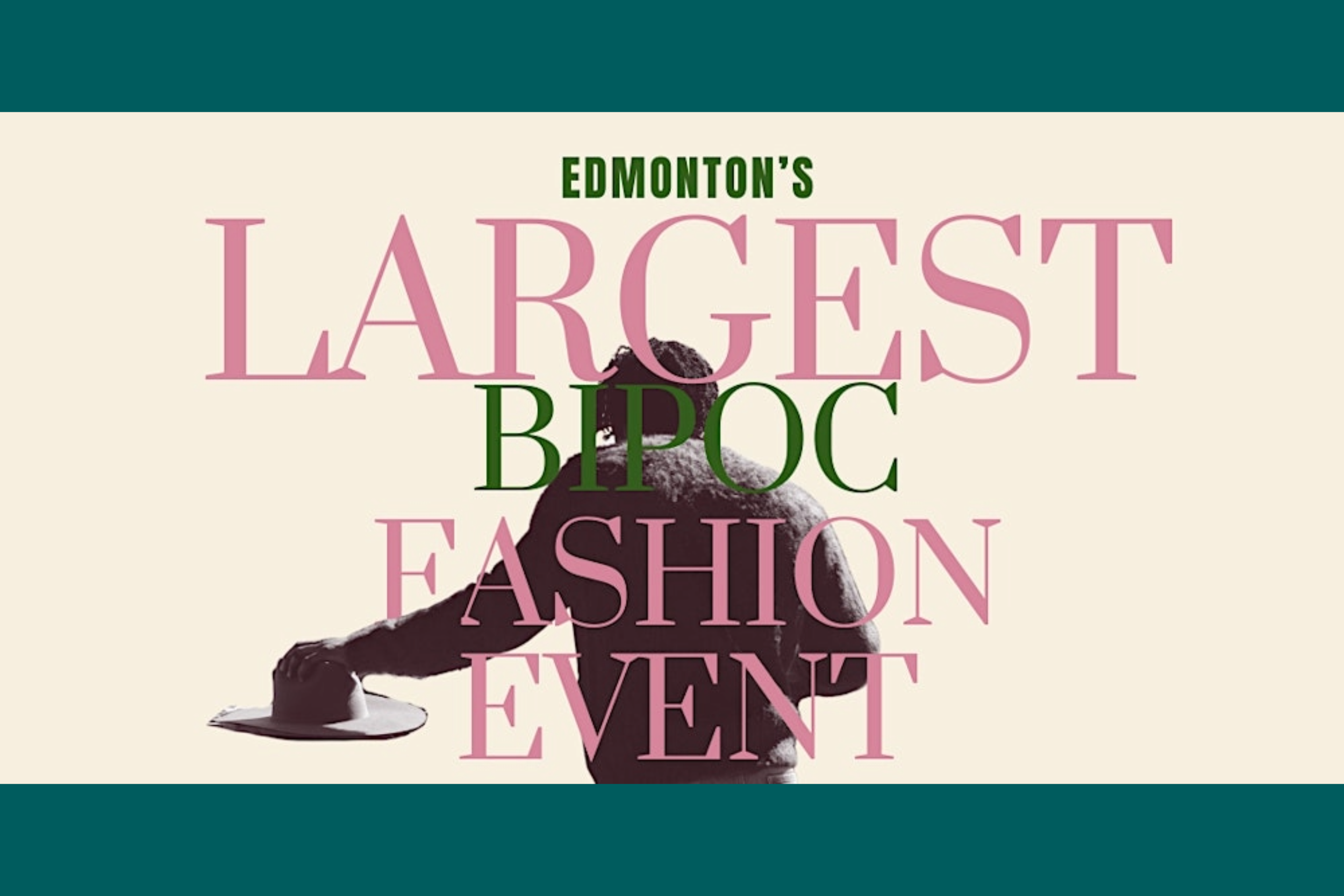 Edmonton's Largest BIPOC Fashion Event