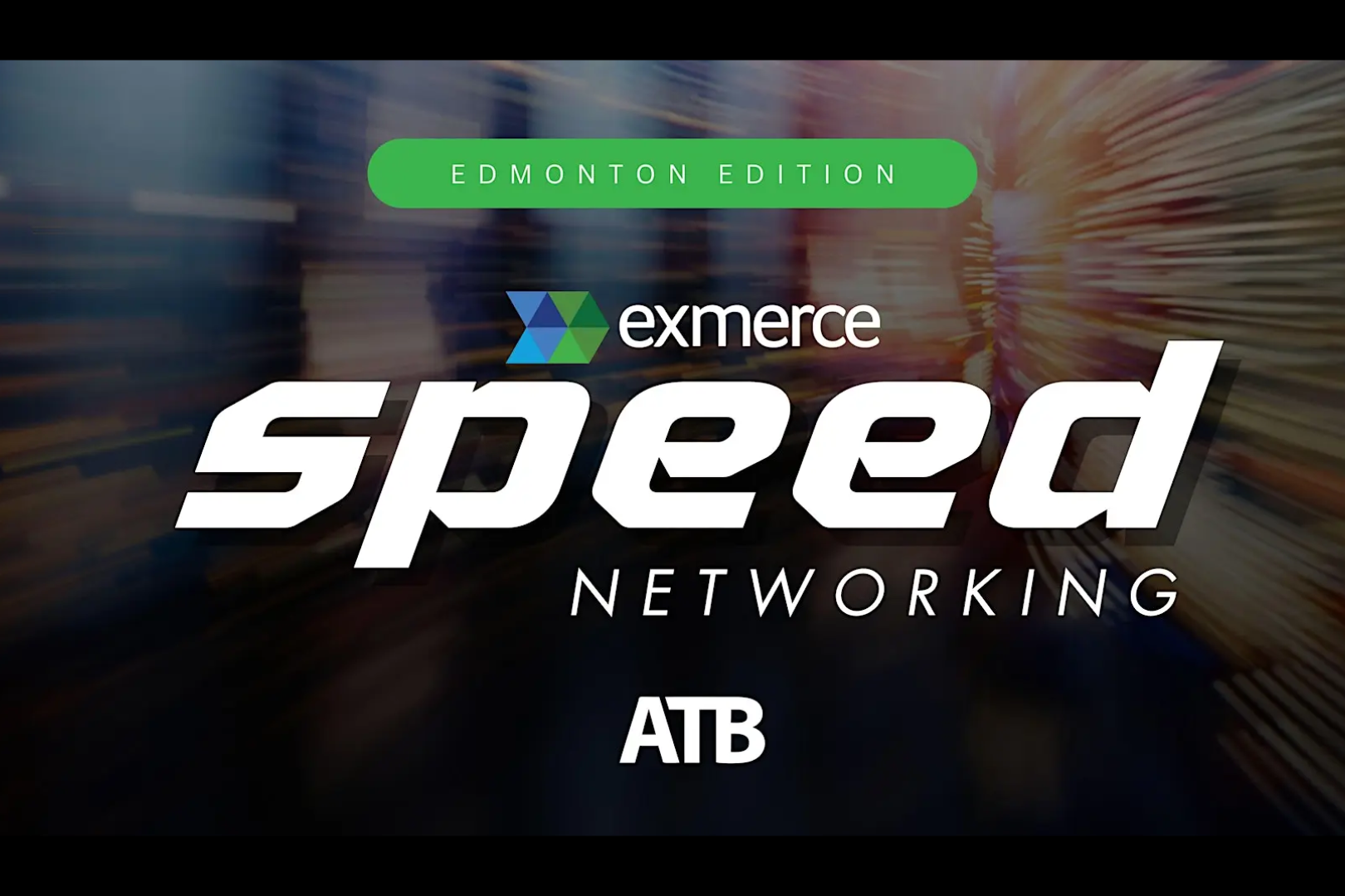 Exmerce Speed Networking | Edmonton