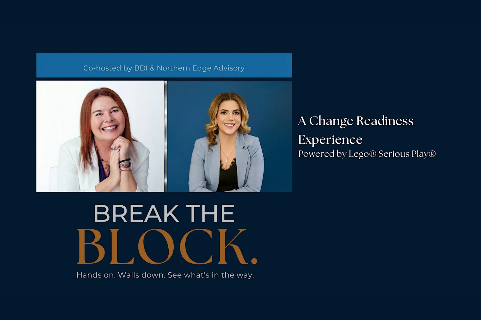 Break the Block-A Change Readiness Experience