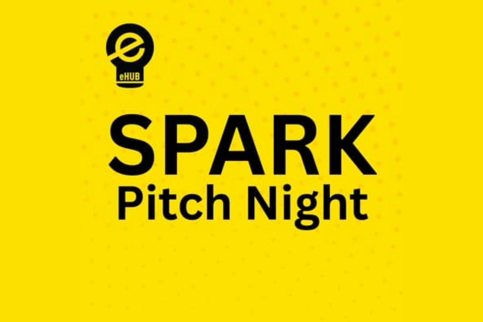 eHUB SPARK Pitch Night