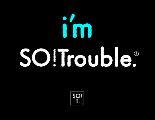 i'm SOTrouble - blue and white on black with SOT.jpg