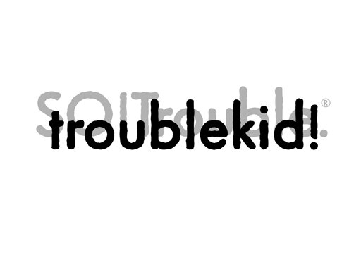 troublekid - black.jpg
