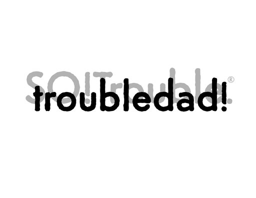 troubledad - black on white.jpg