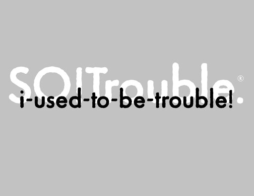 i used to be trouble - black and white on grey.jpg
