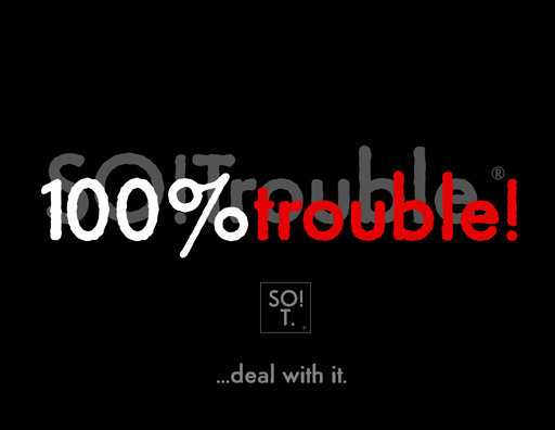 100%trouble.jpg