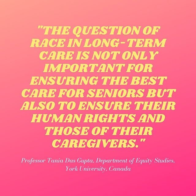 .
&quot;The question of race in long-term care is not only important for ensuring the best care for seniors but also to ensure their human rights and those of their caregivers.&quot;
.
&ldquo;To make profits in these privately owned and operated care