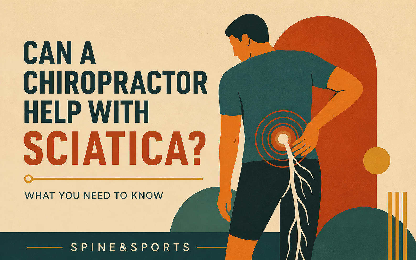 Can a Chiropractor Help with Sciatica?