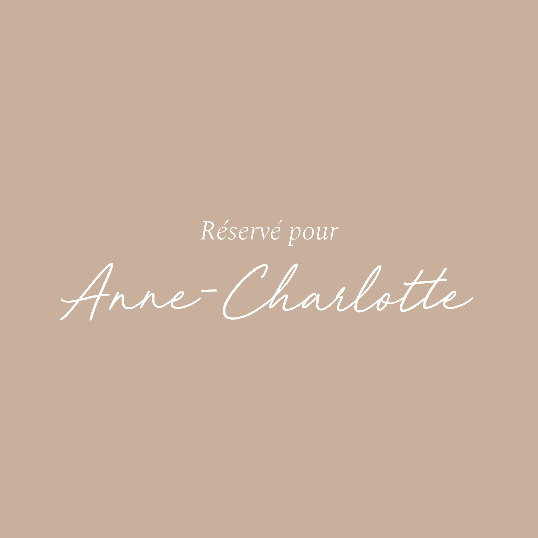 Réservé pour Anne-Charlotte