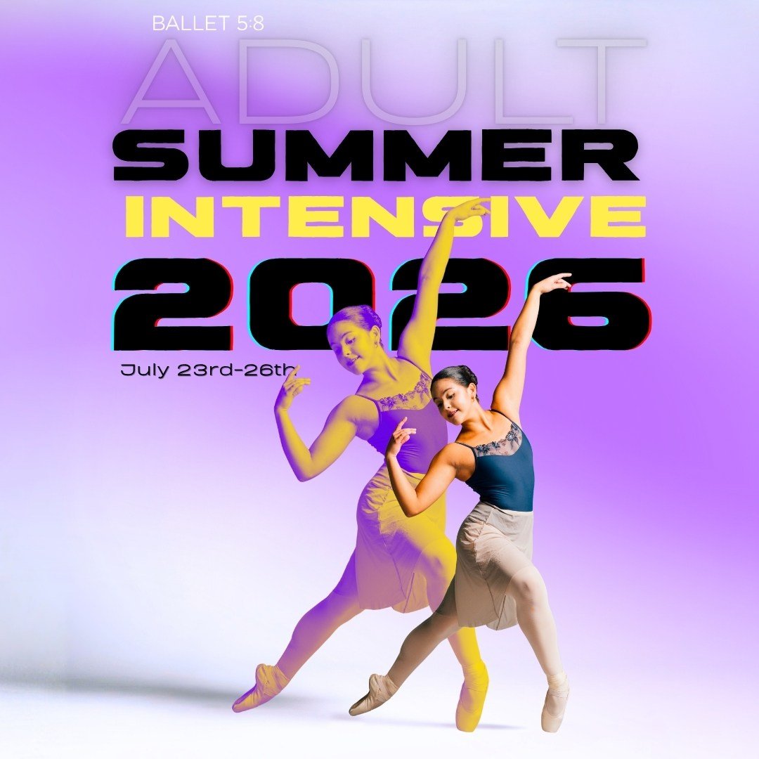 Why Adult Dancers Need an Intensive Too