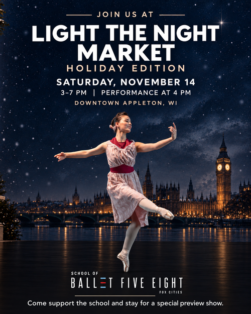 Light the Night Market: Holiday Edition — Ballet Five Eight Fox Cities
