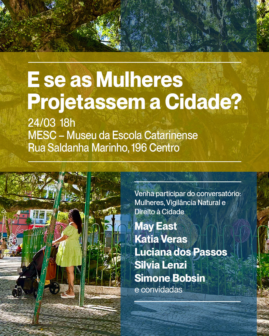 E se as Mulheres Projetassem a Cidade? Mulheres, Vigilância Natural e Direito à Cidade