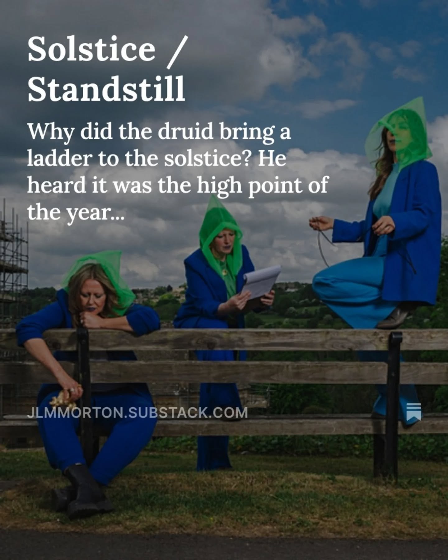 What's wrong with my jokes? 🤷🏻&zwj;♀️ More via my linx innit.

@lost.mythos 💚💙💚

https://open.substack.com/pub/jlmmorton/p/solstice-standstill