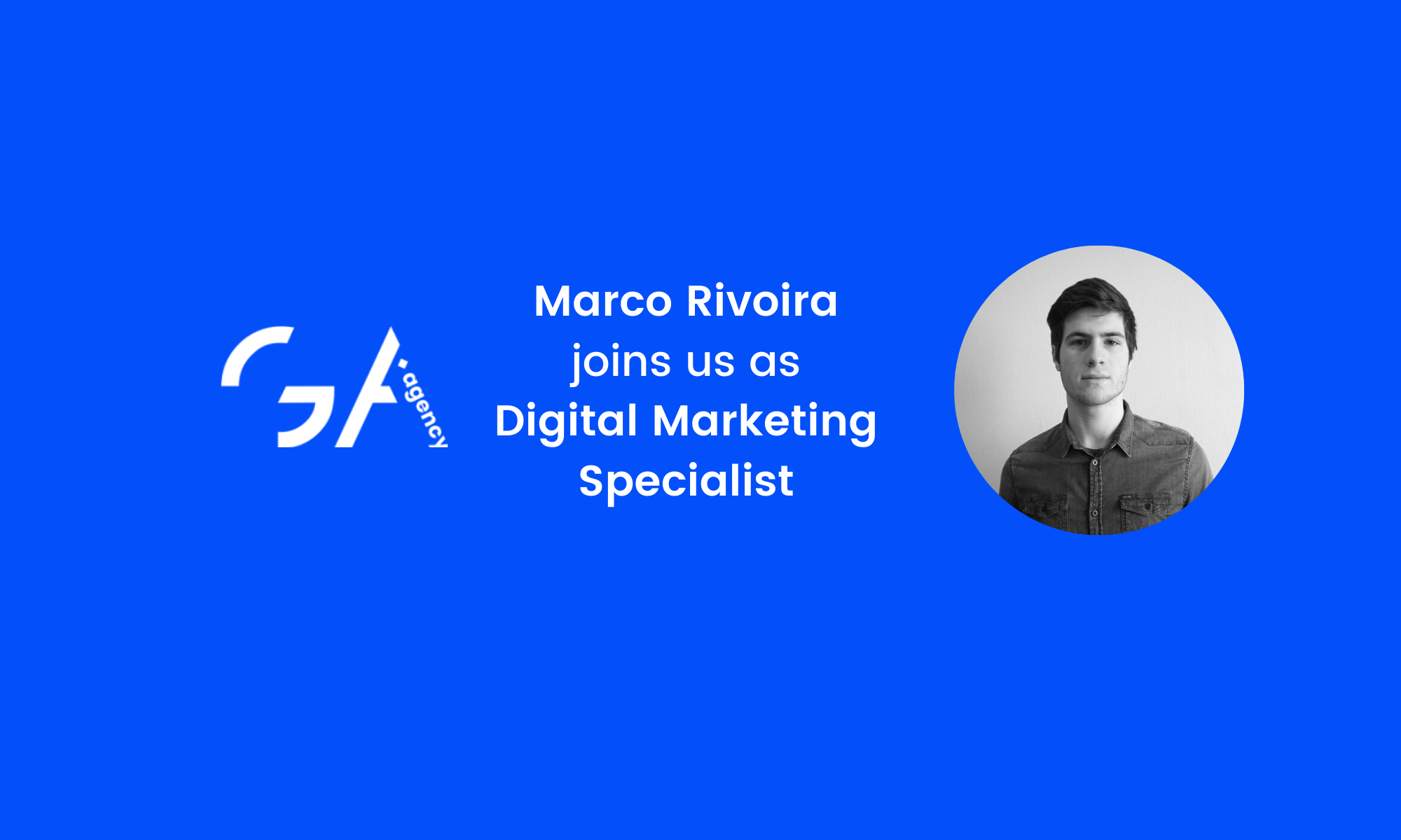 Marco Rivoira joins GA Agency as Digital Marketing Specialist