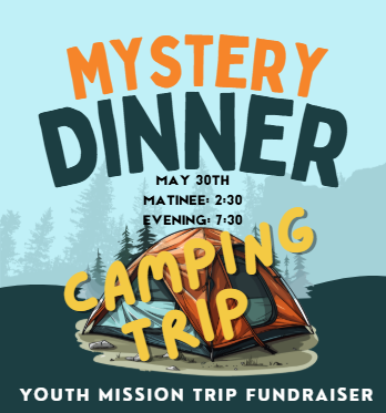 Mystery Dinner - Camping Trip