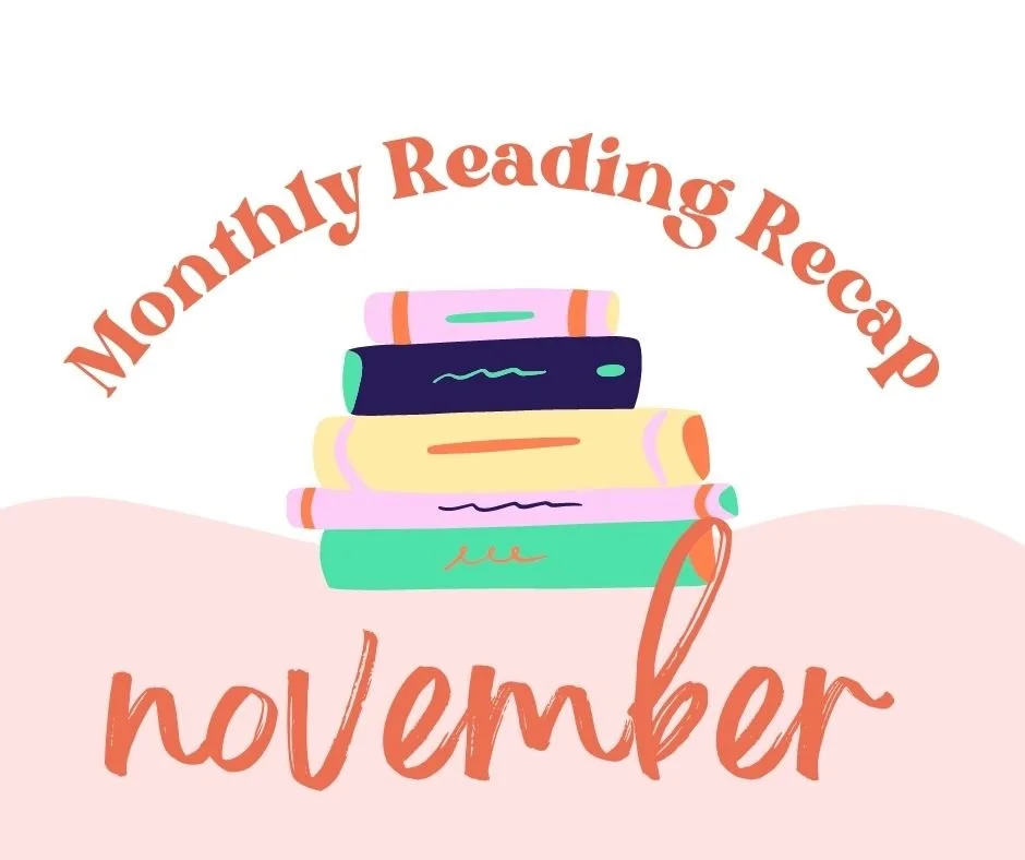 Monthly Reading Recap - November 2022