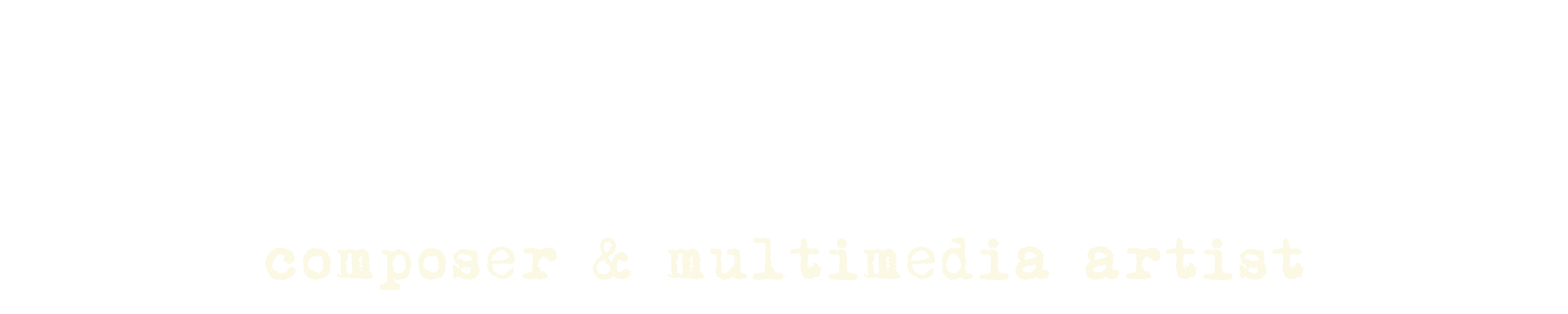 Merlin Coleman Composer & Multimedia Artist