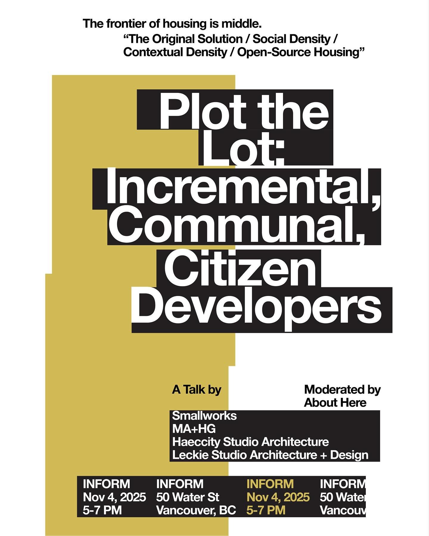 🏡 Join Haeccity Director and Co-founder, Shirley Shen, next Tuesday for a conversation on middle housing and community-led development at INFORM! 

🔗 RSVP via the link in our bio!

_______

Plot the Lot: Incremental, Communal, Citizen Developers

T