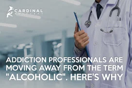 Addiction Professionals Are Moving Away From The Term "Alcoholic" - Here's Why