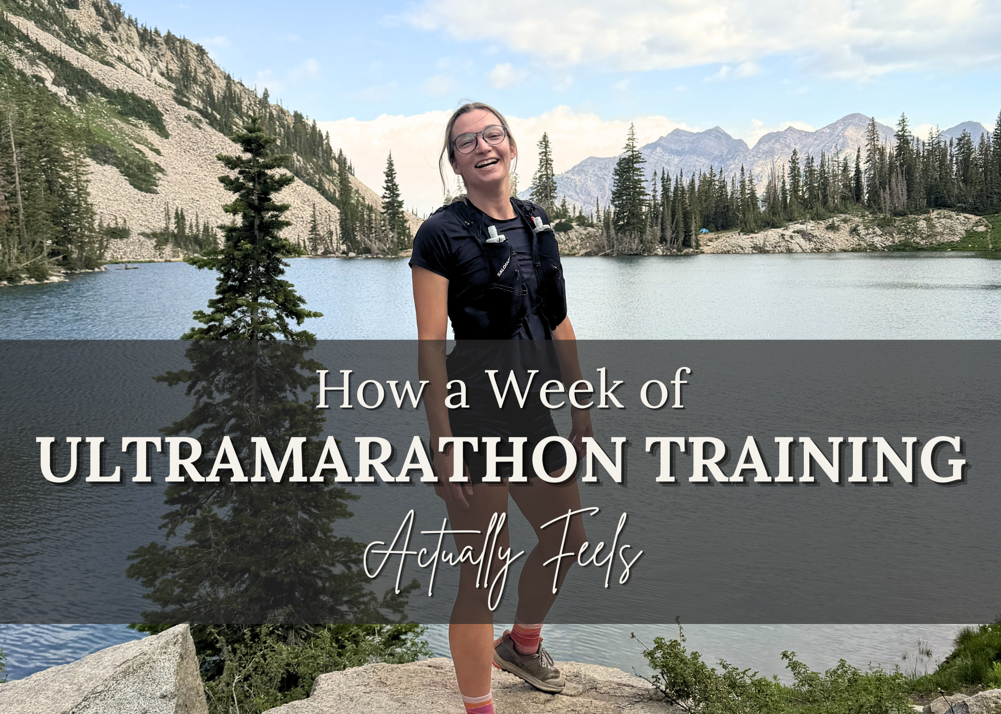 How a Week of Ultramarathon Training Actually Feels