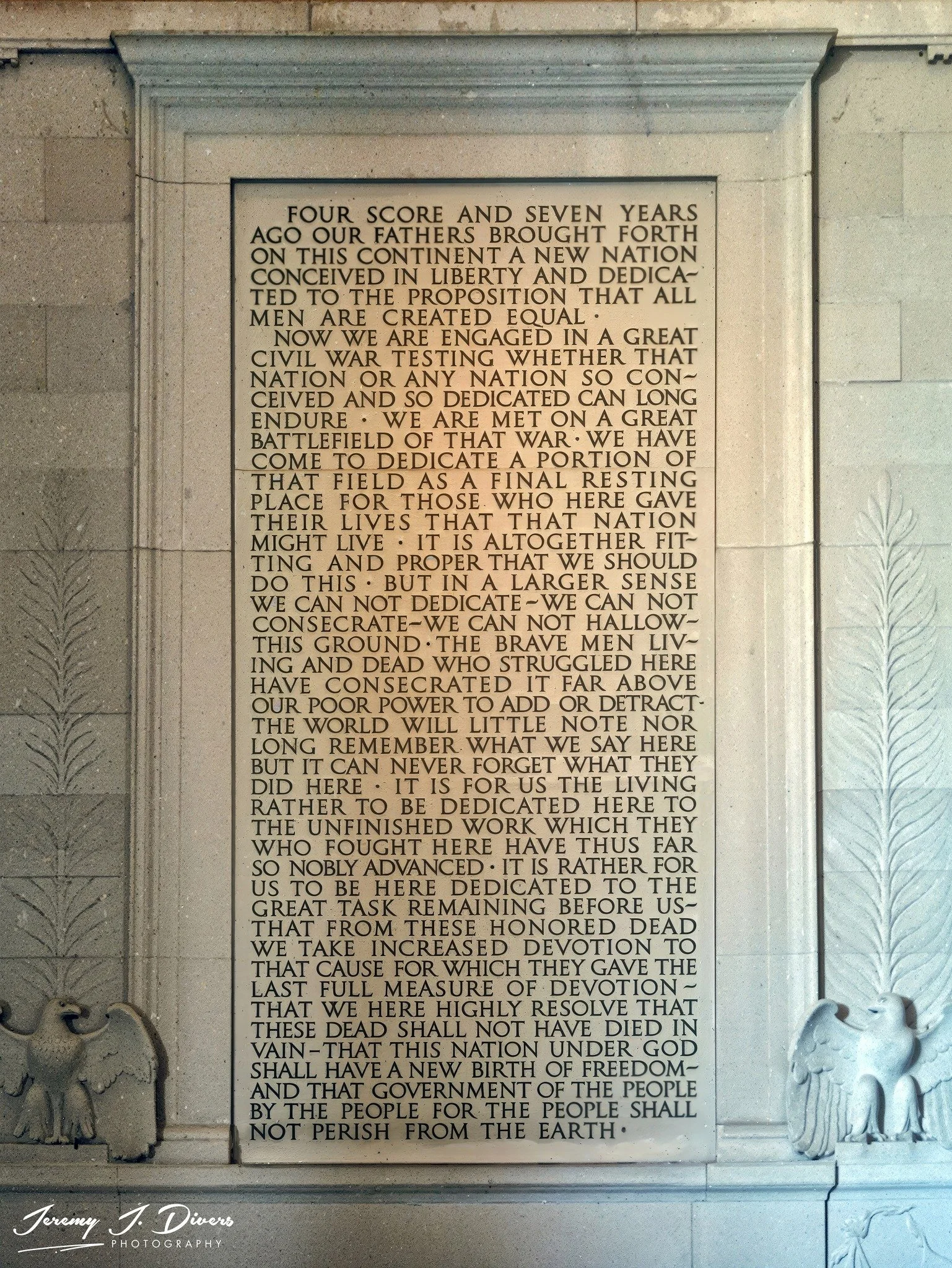 "The Gettysburg Address" Lincoln Memorial, Washington DC