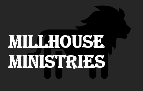 From Blessed Hope Podcast to Mill House Ministries