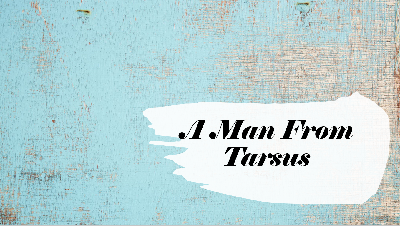 A Man from Tarsus