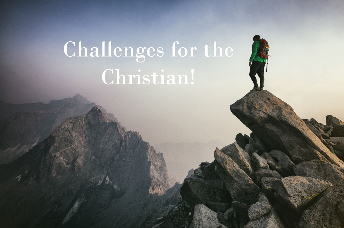 Challenges for the Christian