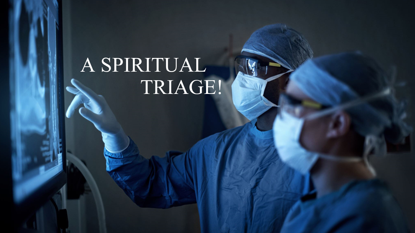 A Spiritual Triage