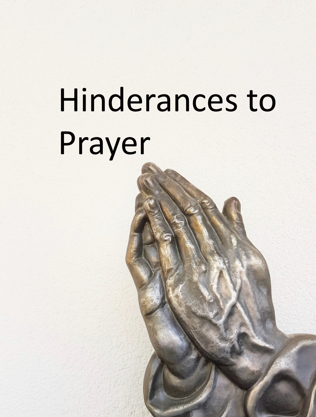 Hinderances to Prayer