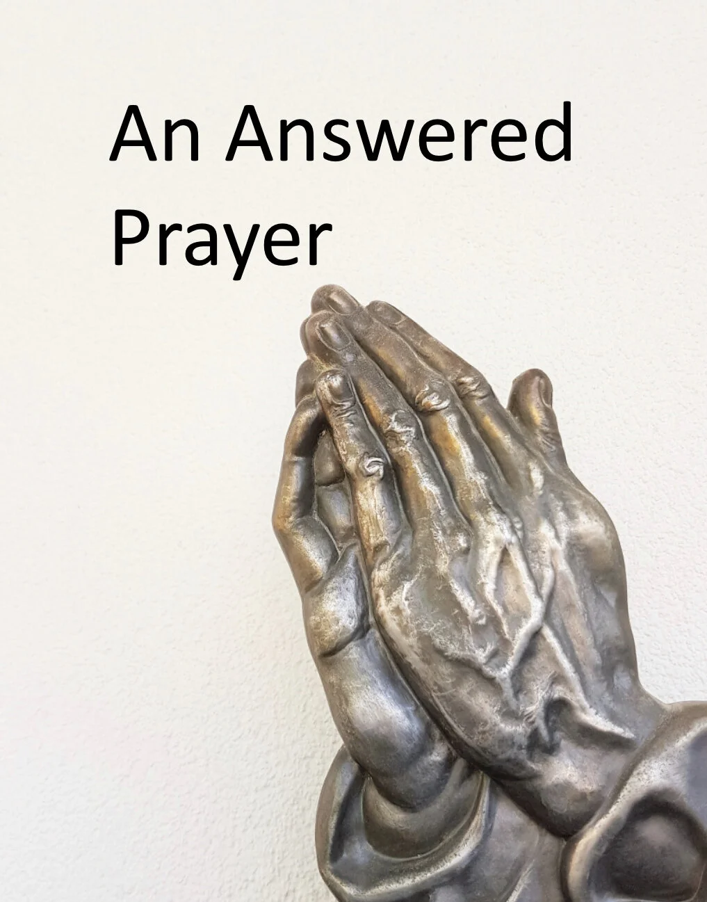 An Answered Prayer